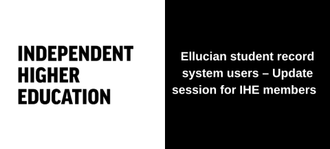Ellucian student record system users – Update session for IHE members