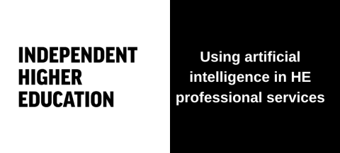 Using artificial intelligence in HE professional services